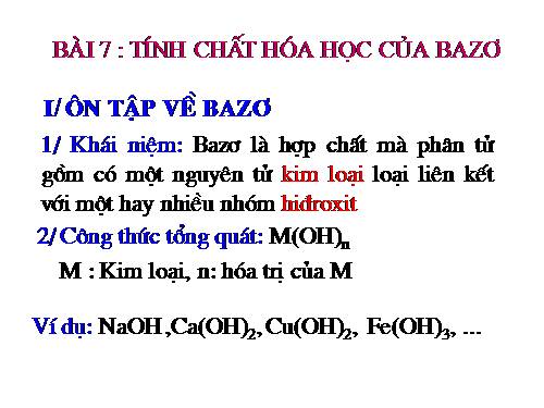 Bài 7. Tính chất hoá học của bazơ