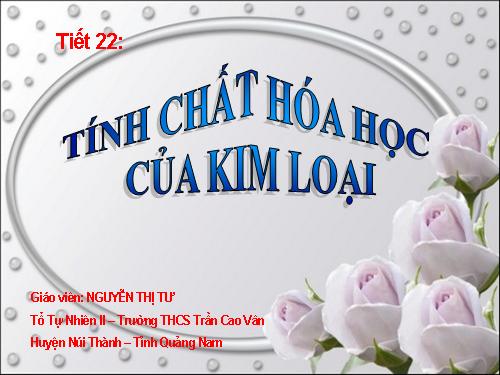 Bài 16. Tính chất hoá học của kim loại