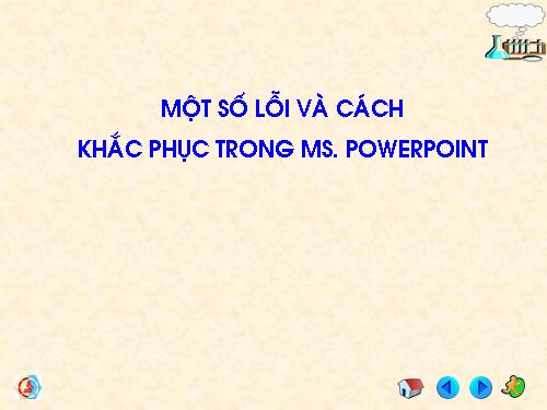 Cách khắc phục lỗi khi làm việc với Microsoft Office PowerPoint 2003