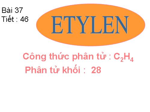 Bài 37. Etilen