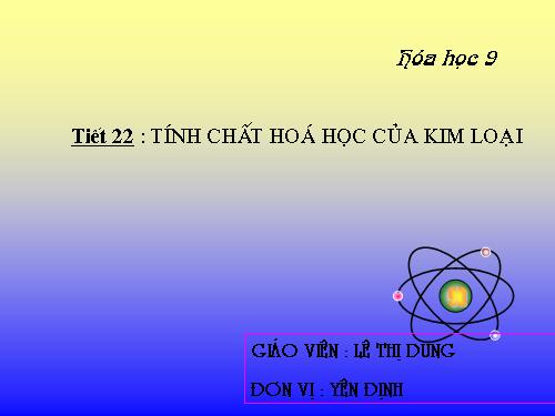 Bài 16. Tính chất hoá học của kim loại