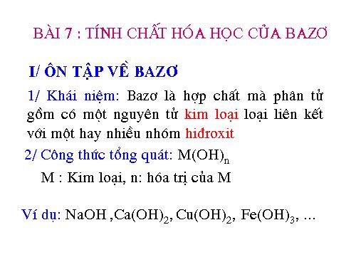 Bài 7. Tính chất hoá học của bazơ