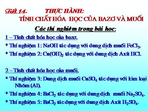 Bài 14. Thực hành: Tính chất hoá học của bazơ và muối