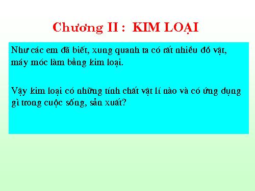 Bài 15. Tính chất vật lí của kim loại