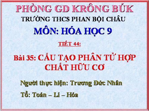 Bài 35. Cấu tạo phân tử hợp chất hữu cơ