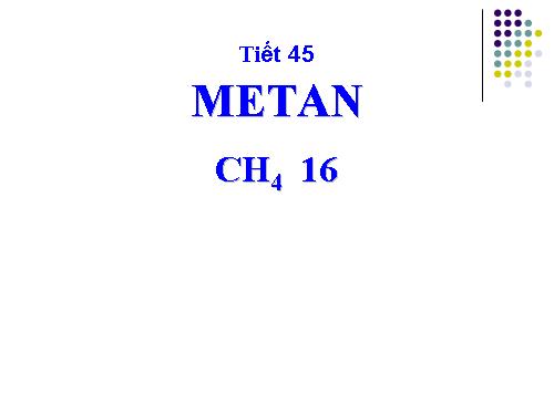 Bài 36. Metan