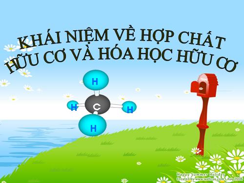 Bài 34. Khái niệm về hợp chất hữu cơ và hoá học hữu cơ