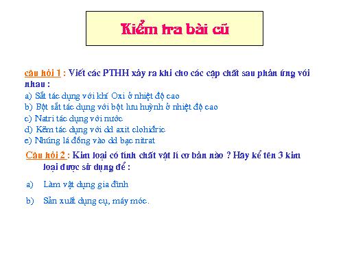 Bài 16. Tính chất hoá học của kim loại