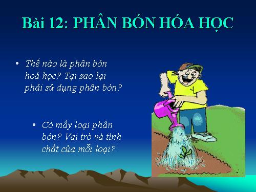 Bài 11. Phân bón hoá hoc