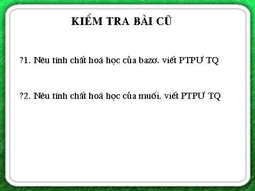 Bài 14. Thực hành: Tính chất hoá học của bazơ và muối