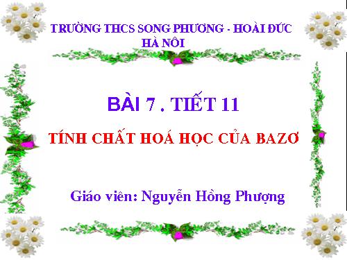 Bài 7. Tính chất hoá học của bazơ