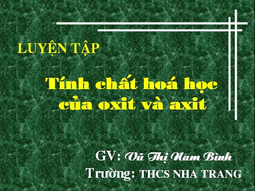 Bài 5. Luyện tập: Tính chất hoá học của oxit và axit