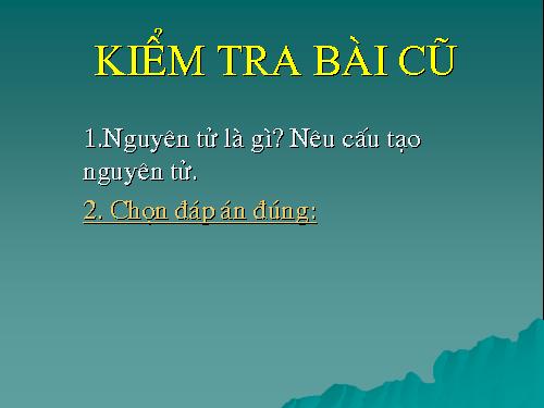 Bài 31. Sơ lược về bảng tuần hoàn các nguyên tố hoá học