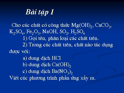 Bài 13. Luyện tập chương 1: Các loại hợp chất vô cơ