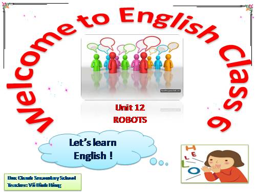 Unit 12. Robots. Lesson 1. Getting started