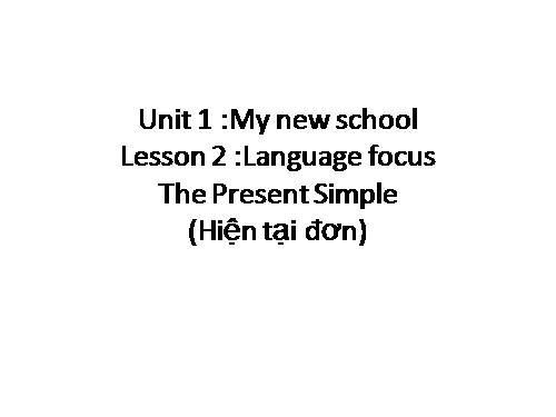 Unit 01. My new school. Lesson 3. A closer look 2