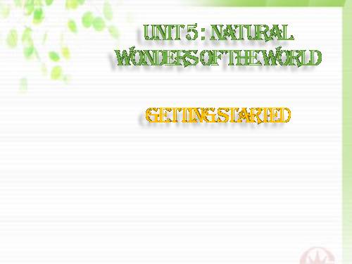 Unit 05. Natural wonders of the word. Lesson 1. Getting started