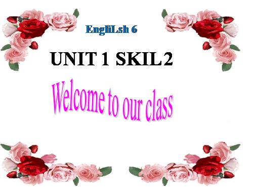 Unit 01. My new school. Lesson 6. Skills 2