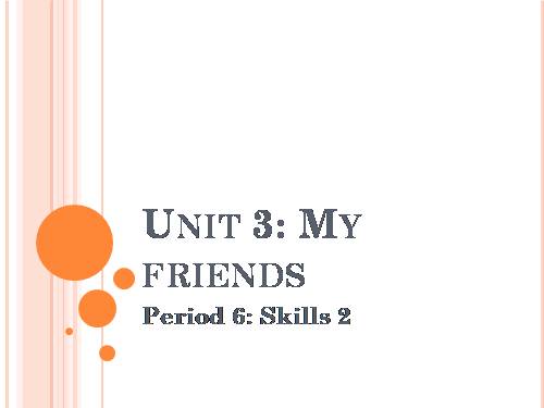 Unit 03. My friends. Lesson 6. Skills 2