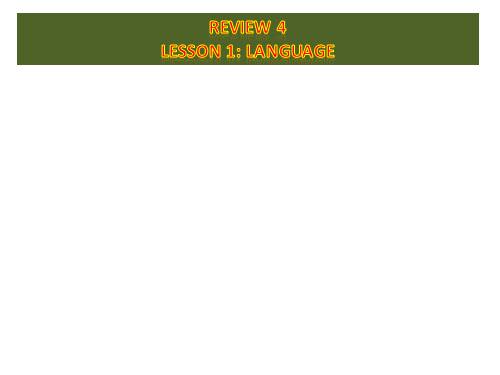 Review 4. (10-11-12). Lesson 1. Language