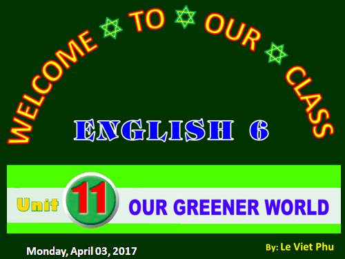 Unit 11. Our greener world. Lesson 1. Getting started