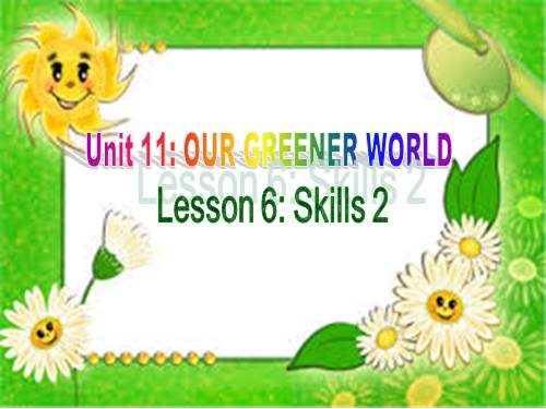 Unit 11. Our greener world. Lesson 6. Skills 2