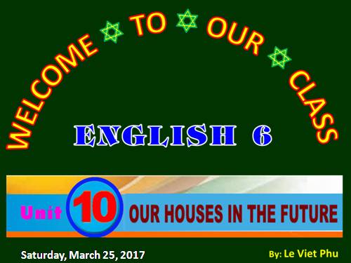 Unit 10. Our houses in the future. Lesson 5. Skills 1