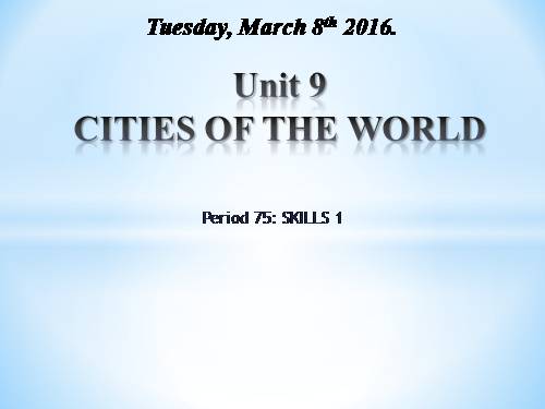 Unit 09. Cities of the world. Lesson 5. Skills 1