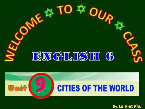 Unit 09. Cities of the world. Lesson 1. Getting started