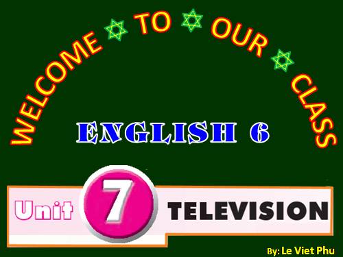 Unit 07. Television. Lesson 7. Looking back & project
