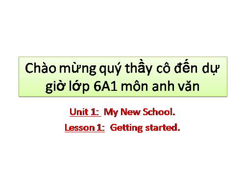 Unit 01. My new school. Lesson 1. Getting started