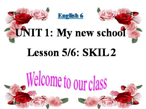 Unit 01. My new school. Lesson 6. Skills 2