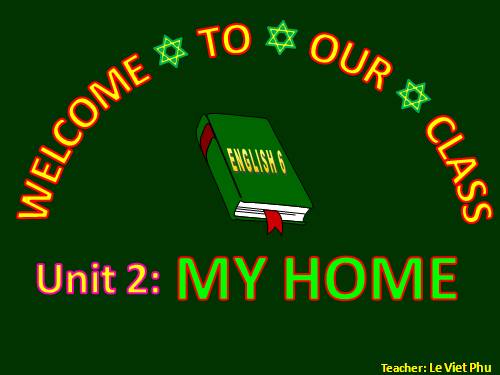 Unit 02. My home. Lesson 7. Looking back & project