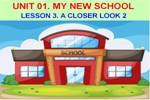 Unit 01. My new school. Lesson 3. A closer look 2