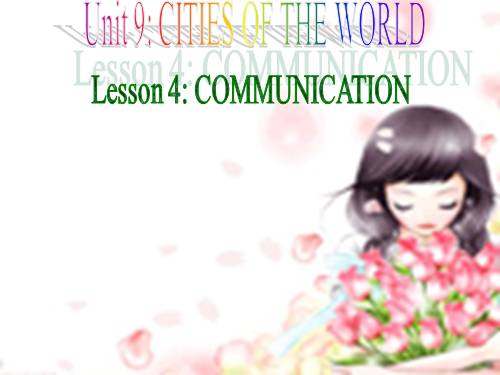 Unit 09. Cities of the world. Lesson 4. Communication