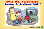 Unit 07. Television. Lesson 2. A closer look 1