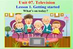 Unit 07. Television. Lesson 1. Getting started