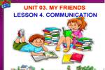 Unit 03. My friends. Lesson 4. Communication