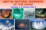 Unit 05. Natural wonders of the word. Lesson 3. A closer look 2