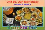 Unit 06. Our Tet holiday. Lesson 5. Skills 1