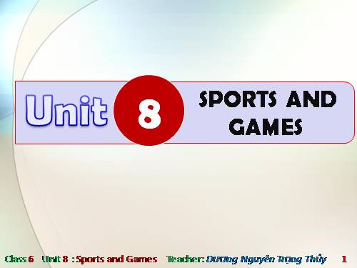 Unit 08. Sports and games. Lesson 1. Getting started