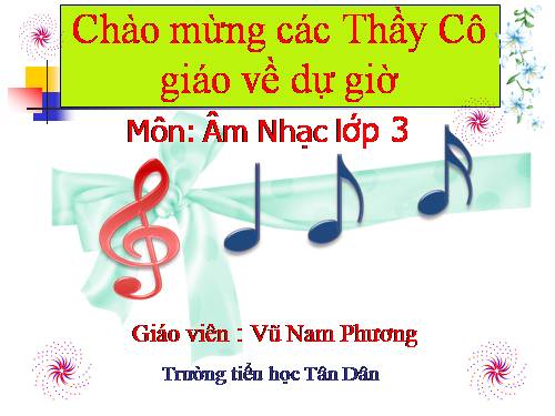 Tiết 23 - Giới thiệu 1 số hình nốt nhạc ( VNP0906066861 )