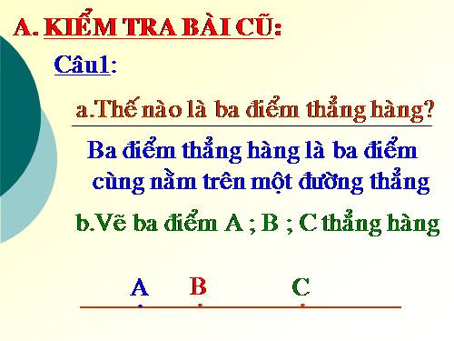 Chương I. §3. Đường thẳng đi qua hai điểm