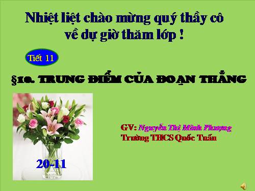 Chương I. §10. Trung điểm của đoạn thẳng