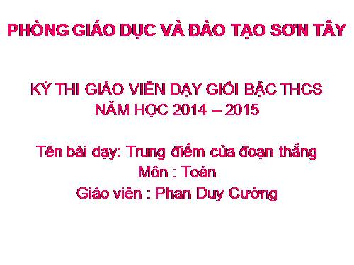 Chương I. §10. Trung điểm của đoạn thẳng