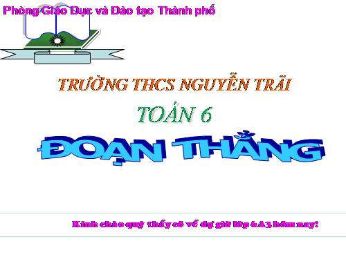 Chương I. §6. Đoạn thẳng