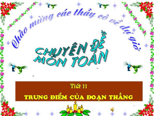 Chương I. §10. Trung điểm của đoạn thẳng