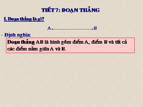 Chương I. §6. Đoạn thẳng