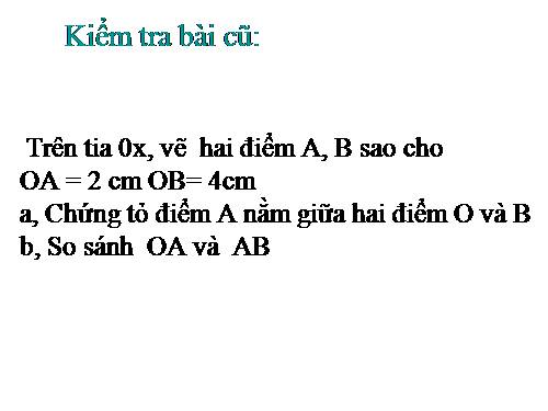 Chương I. §10. Trung điểm của đoạn thẳng