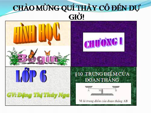 Chương I. §10. Trung điểm của đoạn thẳng